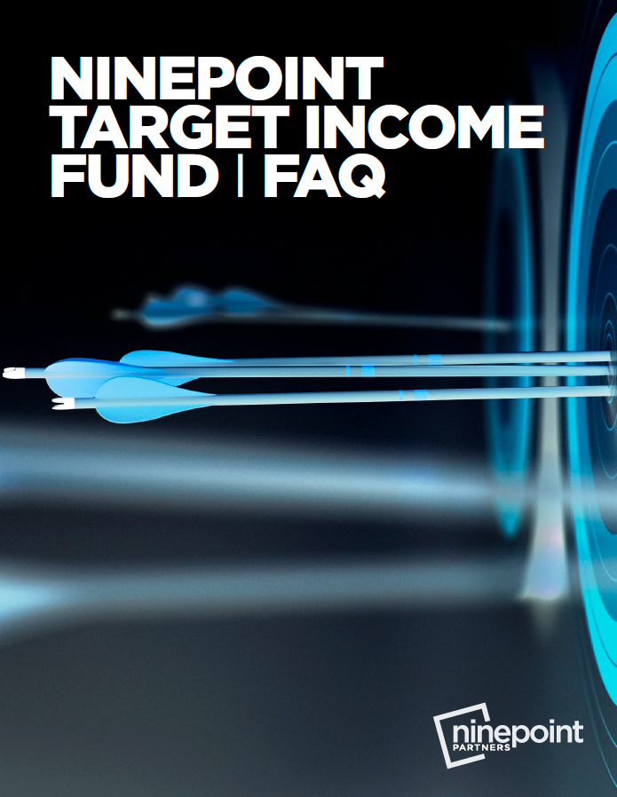 Ninepoint Target Income Fund FAQ