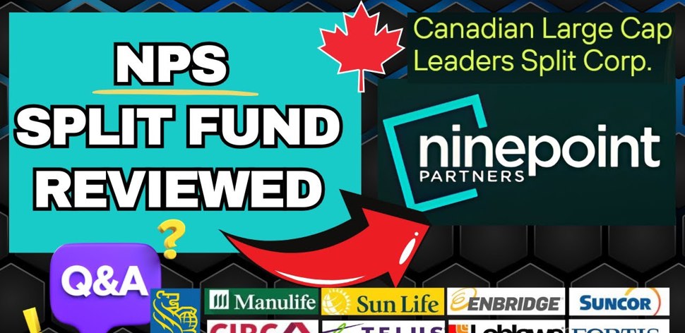 Covered Call ETF Investing -   Canadian Large Cap Leaders Split Corp