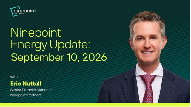 Ninepoint Energy Market Update