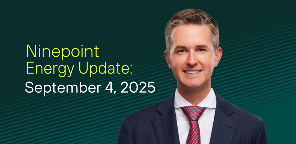 Ninepoint Energy Market Update - 9.4.2025
