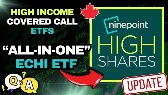 UPDATE: Passive Income Investing - Ninepoint Highshares Canadian Single Stock Covered Call ETFs